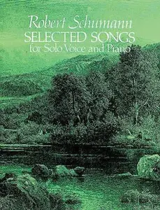 USED-Selected Songs for Solo Voice and Piano by Schumann, Robert (Paperback)