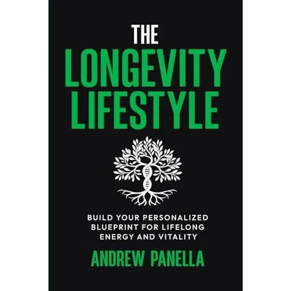 Used Good Softcover Book - The Longevity Lifestyle: Build Your Personalized Game Changer Blueprint for Lifelong Energy and Vitality by Andrew Panella (308pp, English)