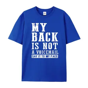 My Back Is Not A Voicemail Sarcastic Graphic T-Shirt, Cotton Comfort Tee, Funny Attitude Fashion Outfit, Oversized Casual Shirt, Ideal Birthday & Relatable Humor Gift for Him/Her