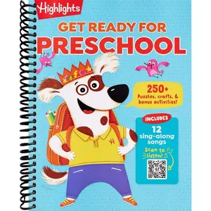 Get Ready for Preschool: Learning Activities including Language Arts, Creativity, Math and Life Skills, First Day of Preschool Crafts, Activities, Songs and More