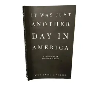 Signed It Was Just Another Day in America paperback