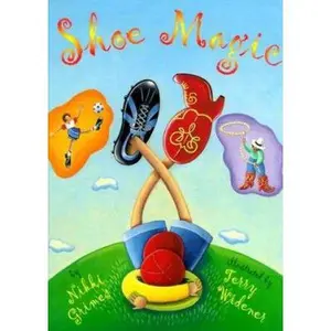 USED-Shoe Magic by Nikki Grimes (Unknown)