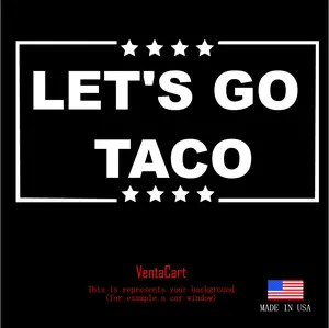 LETS GO TACO white vinyl decal for cars trucks or other smooth surfaces