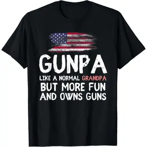Gunpa Like A Normal Grandpa But More Fun And Owns Guns Gunpa Casual Short Sleeve Cotton T-Shirt