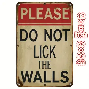 1pc 12×8inch（20×30com）  Vintage "Do Not Lick Walls" Iron Wall Sign 8x12 Inch - Retro Humorous Home Decor, Rustic Metal Plaque for Kitchen, Office, for Man Cave - No Electricity Needed
