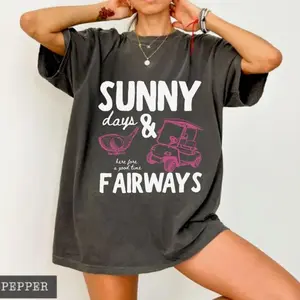 [SALE OFF 50%] Comfort Colors Sunny Days and Fairways T-Shirt, Golf Shirt, Golf Lover Gift, Summer Graphic Tee UH
