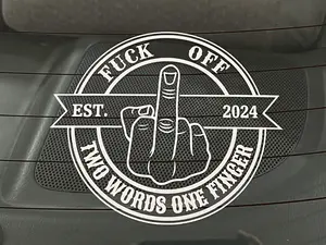 2 Words 1 Finger High Quality Vinyl Decal - 2 PACK