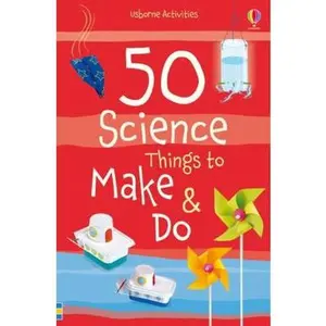 USED-50 Science Things to Make and Do by NILL (Paperback)