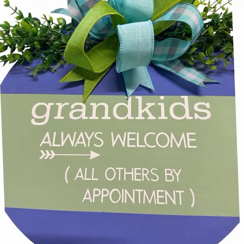 15in grandkids always welcome all other others by appointment