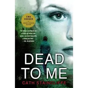 USED-Dead to Me by Cath Staincliffe (Hardcover)