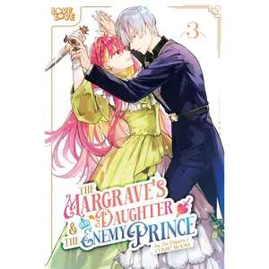 USED-The Margrave's Daughter & the Enemy Prince, Volume 3 by Ogura, An (Paperback)