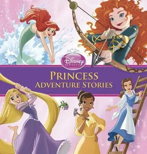 USED-Princess Adventure Stories (Storybook Collection) by Disney Books (Hardcover)