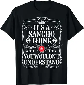 Sancho Name Its A Sancho Thing You Wouldn'T Understand T-Shirt