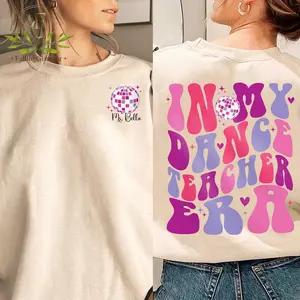In My Dance Teacher Era Sweatshirt, Dance Teacher Shirt, Dance Teacher Gift, Shirt for Dance Instructors, Custom Name Dance Teacher Shirt