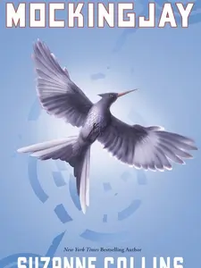Mockingjay (Hunger Games, Book Three)