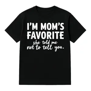 Unisex Funny "I'm Mom's Favorite She Told Me Not To Tell You" Graphic T-Shirt, Casual Short Sleeve Crewneck Top, Humorous Family Joke Shirt for Kids & Adults, Perfect Mother's Day Gift & Daily Wear