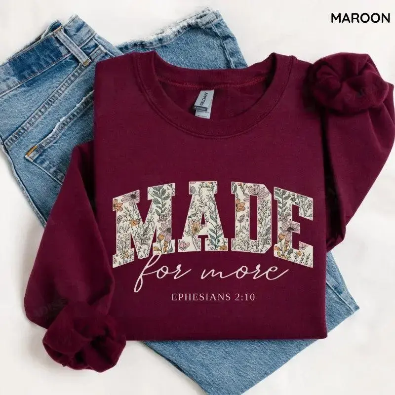 Vintage Christian Made for More Sweatshirt, Floral Bible Verse Crewneck, Ephesians 2:10 Faith Graphic Pullover, Inspirational Christian Gift for Women