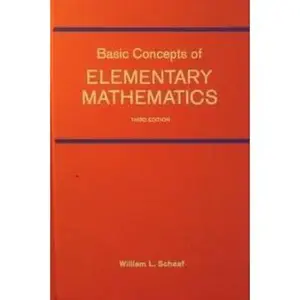 USED-Basic concepts of elementary mathematics by William L. Schaaf (Paperback)