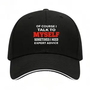 Funny Sarcastic "Of Course I Talk To Myself" Dad Hat - Humorous Quote Baseball Cap for Casual Daily Wear