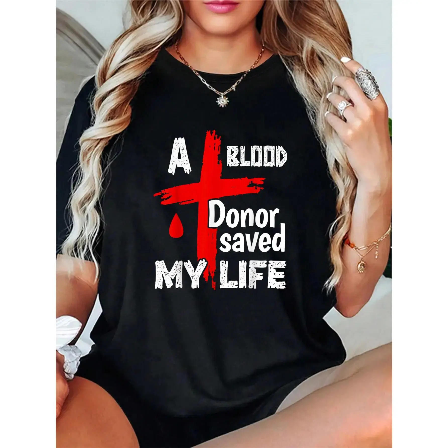 Women's "Blood Donor Saved My Life" Graphic T-Shirt - 100% Cotton Breathable Shortsleeve Top with a Relaxed Fit, Faith & Love Print, Round Neck, Fabric, Tee, Cute, Everyday