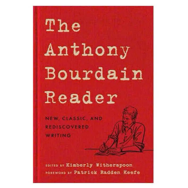 The Anthony Bourdain Reader Paperback Book - English Travel & Food Essays, New, Classic, Rediscovered Writings