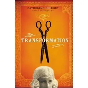 USED-The Transformation: A Novel by Catherine Chidgey (Hardcover)