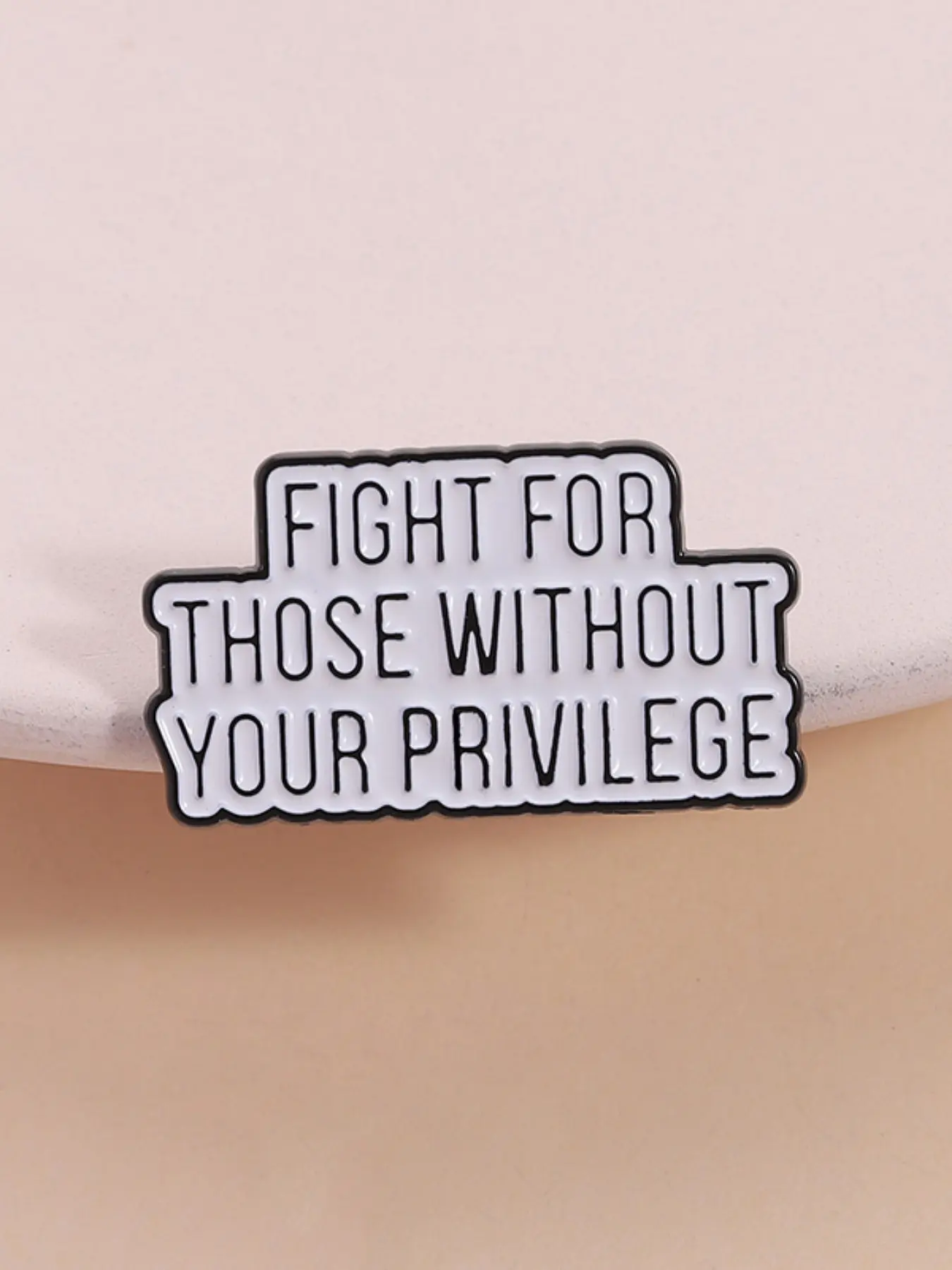 Social Justice Lapel Pin Alloy Brooch Pin for Activists, Awareness Decoration Gift, Solidarity Statement Jewelry for Those Without Privilege, Fashion Accessory