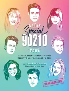 USED-A Very Special 90210 Book: 93 Absolutely Essential Episodes from Tv's Most Notorious Zip Code by Ariano, Tara (Hardcover)