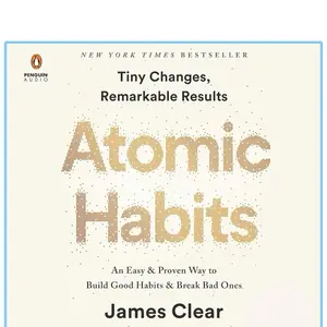 Atomic Habits: An Easy & Proven Way to Build Good Habits & Break Bad Ones