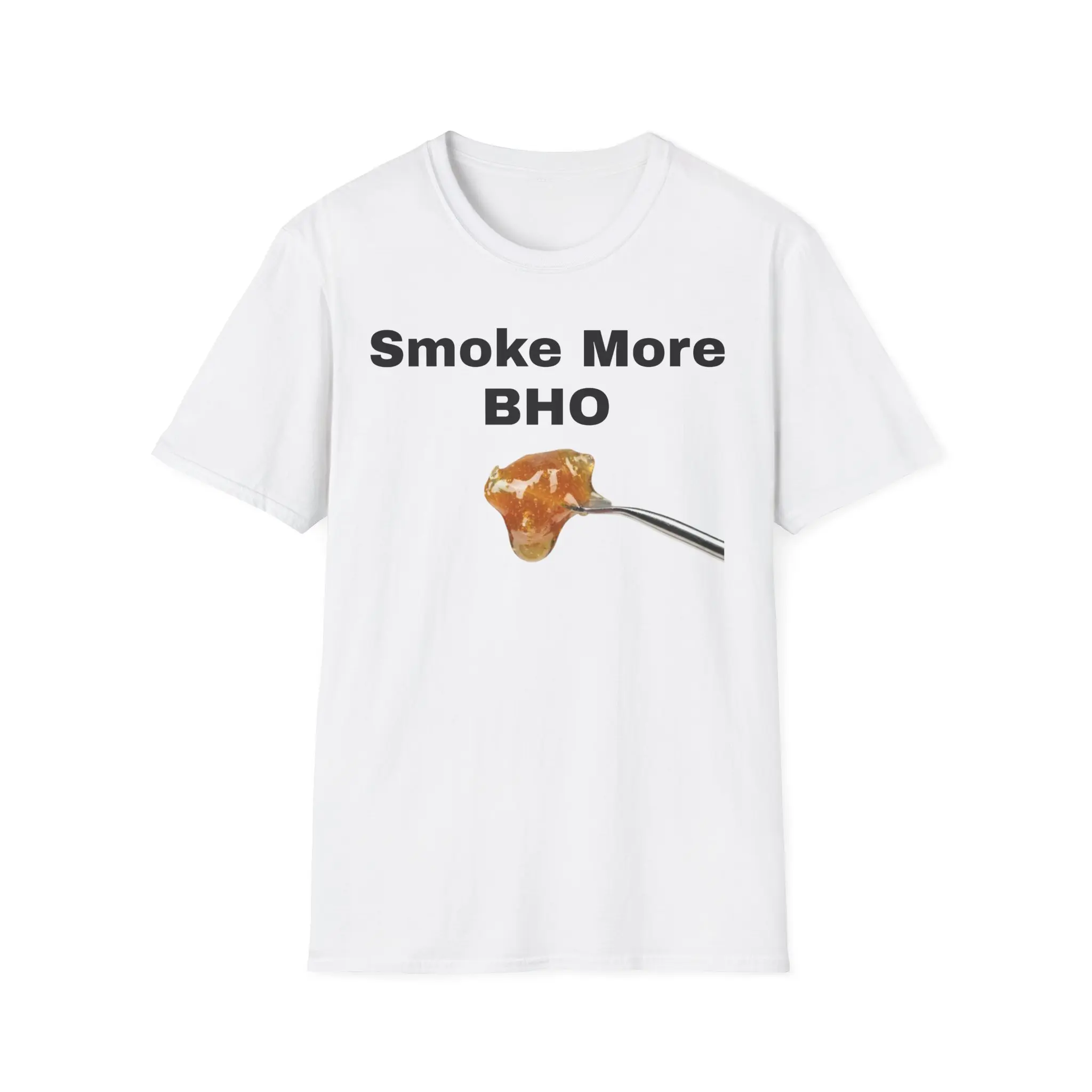 Smoke More BHO T-Shirt | Cannabis Dab Dabber Shatter Concentrate Shirt