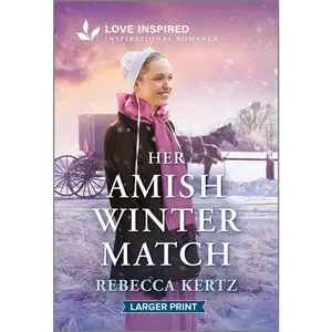 USED-Her Amish Winter Match: An Uplifting Inspirational Romance by Kertz, Rebecca (Mass Market Paperback)