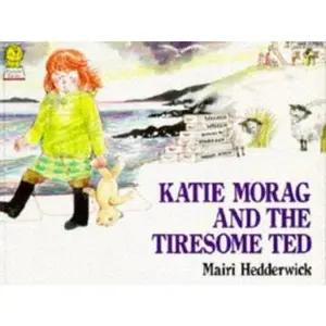 USED-Kate Morag and the Tiresome Ted by Mairi Hedderwick (Paperback)