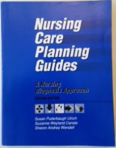 USED-Nursing care planning guides: A nursing diagnosis approach by Susan Puderbaugh Ulrich (Paperback)