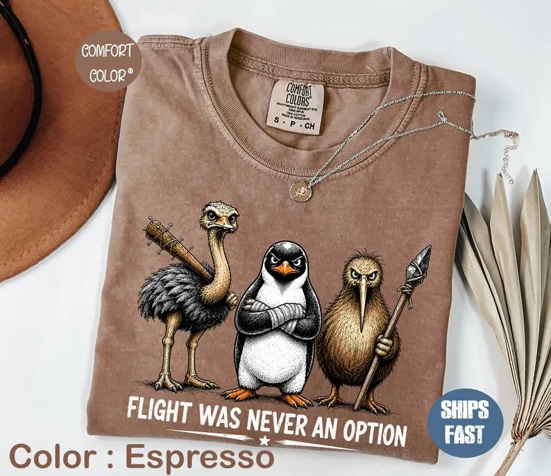 Comfort Colors Flight Was Never an Option Shirt, Funny Flightless Bird Graphic Tee, Ostrich Penguin Kiwi T-Shirt, Vintage Animal Humor Gift