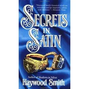 USED-Secrets In Satin by Haywood Smith (Unknown)