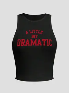 A LITTLE BIT DRAMATIC-Women's Fun Text Print Camisole Tank Top, Camis, Round Neck Sleeveless, Fashionable and Comfortable Summer, Casual Versatile Daily Wear, Perfect for Everyday Style, Womenswear