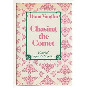USED-Chasing the Comet by Dona Vaughn (Hardcover)