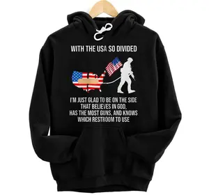 USA Divided I'm Just Glad To Be On The Side Believes In God  Hoodie, Sweatshirt, T-Shirt