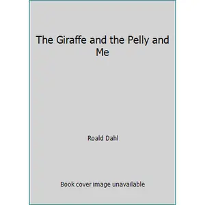 USED-The Giraffe and the Pelly and Me by Roald Dahl (Paperback)