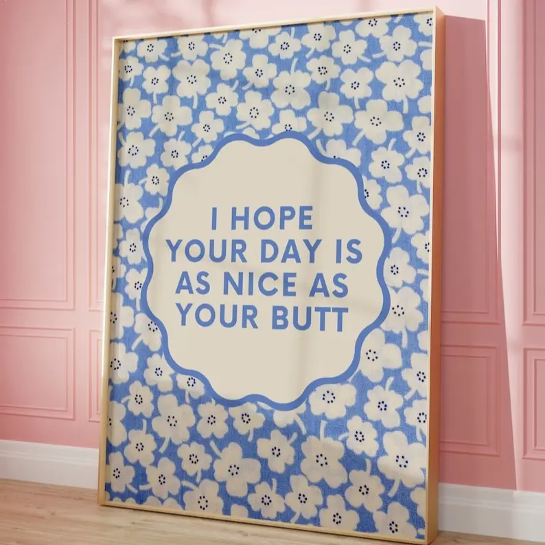 Nice Butt Funny Quote Poster