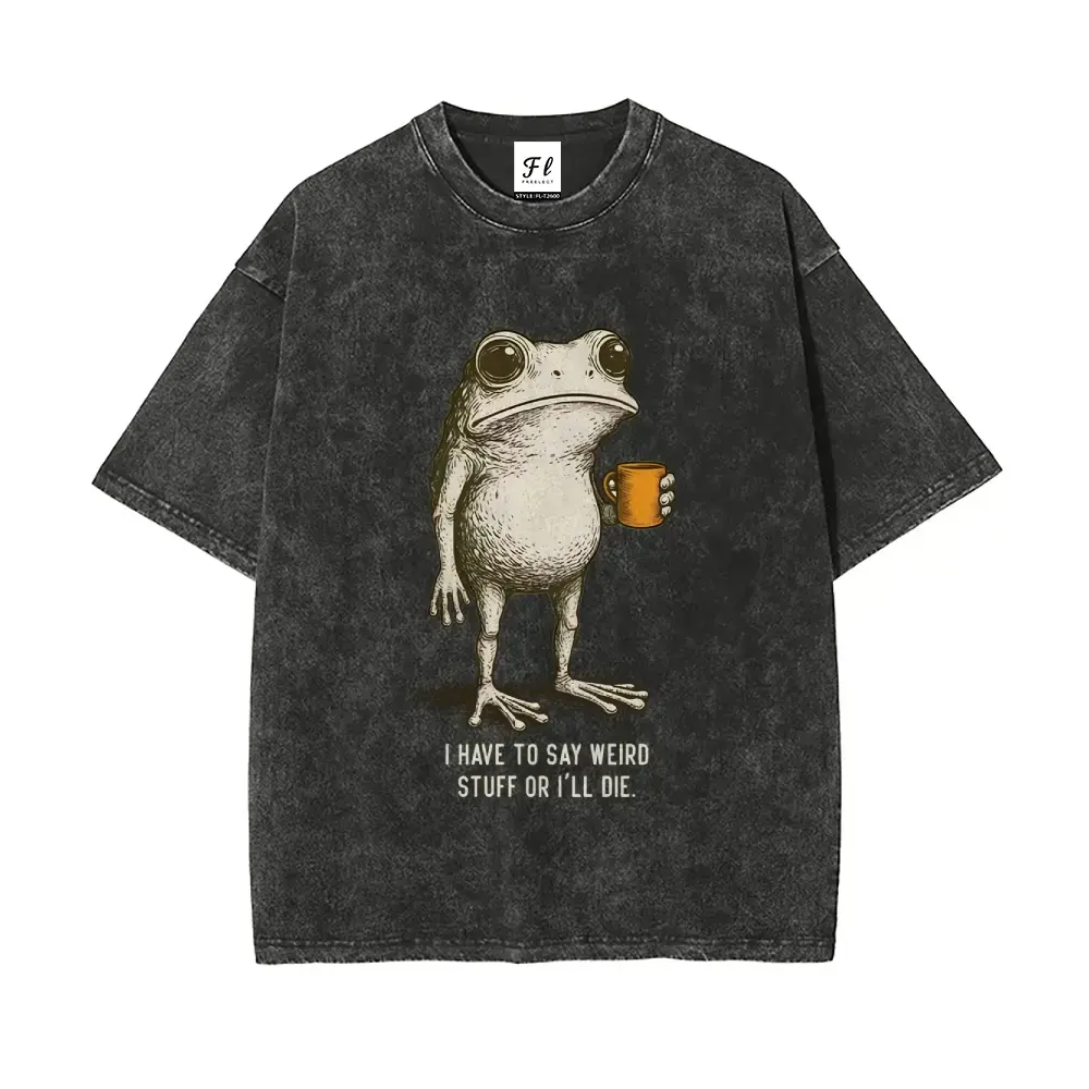 Graphic Print T-Shirt in Vintage Washed Stretch Cotton, Unisex Short-Sleeve Retro Streetwear Top with 'I Have To Say Weird Stuff' Graphic, Tshirt, Shortsleeve