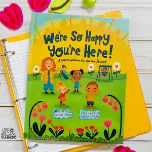 We're So Happy You're Here: A Warm Welcome for our New Student