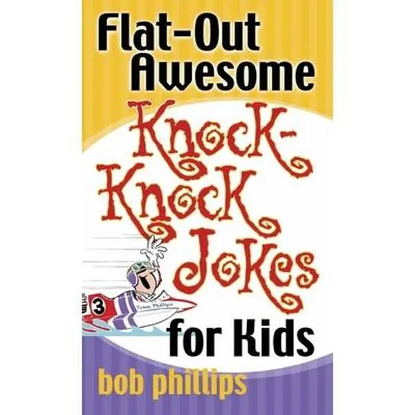 USED-Flat-Out Awesome Knock-Knock Jokes for Kids by Phillips, Bob (Unknown)