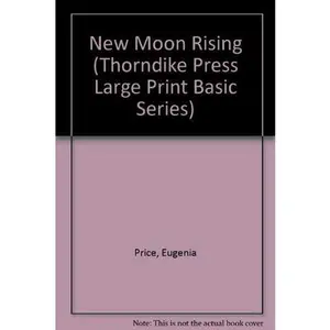 USED-New Moon Rising by Eugenia Price (Hardcover)