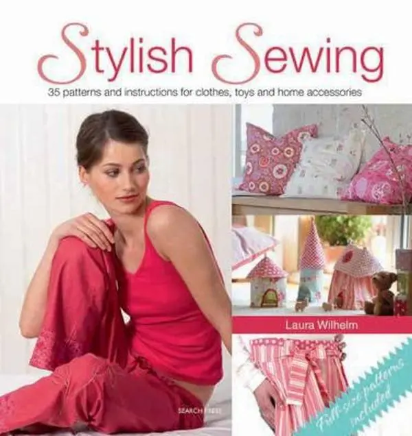USED Book - Stylish Sewing: 25 Patterns and Instructions for Clothes, Toys and Home Accessories by Laura Wilhelm (Paperback) - english