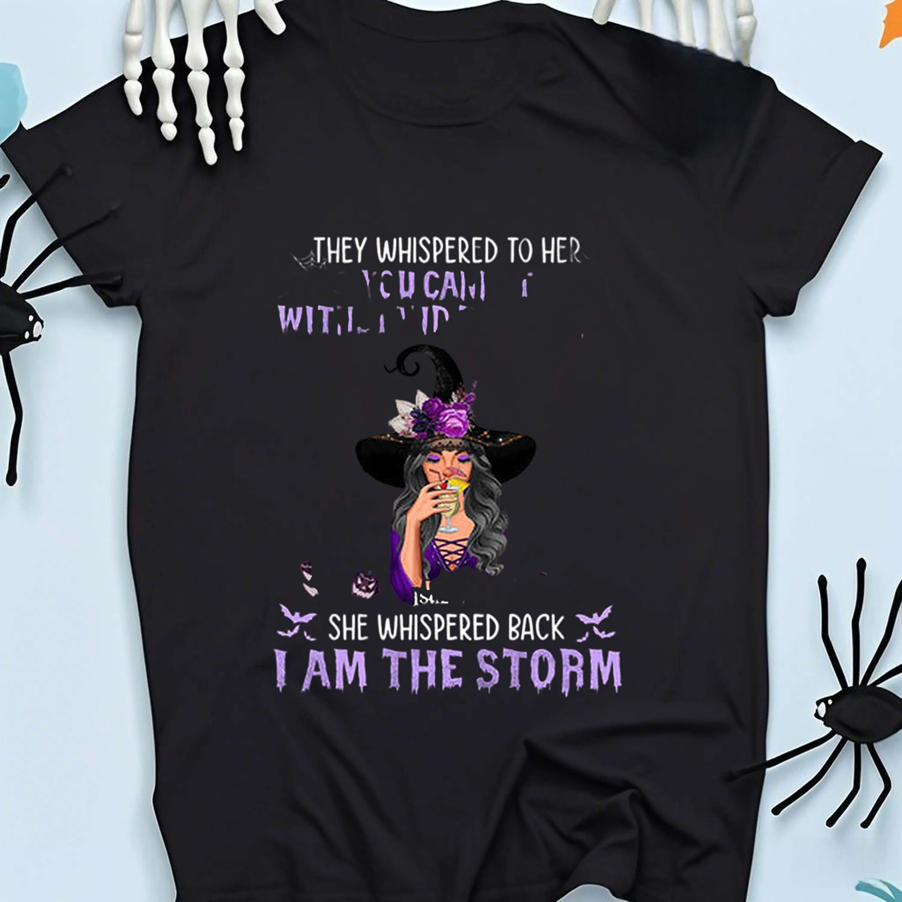 "They Whispered to Her" Empowering Witch - Themed Women's T - Shirt with a Fearless Message