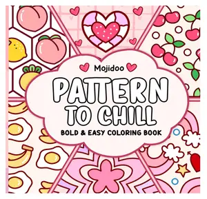 Pattern to Chill Bold and Easy Coloring Book: Cute and Cozy Coloring Designs for Adults and Teens Featuring Simple Patterns and Mandalas for Relaxation