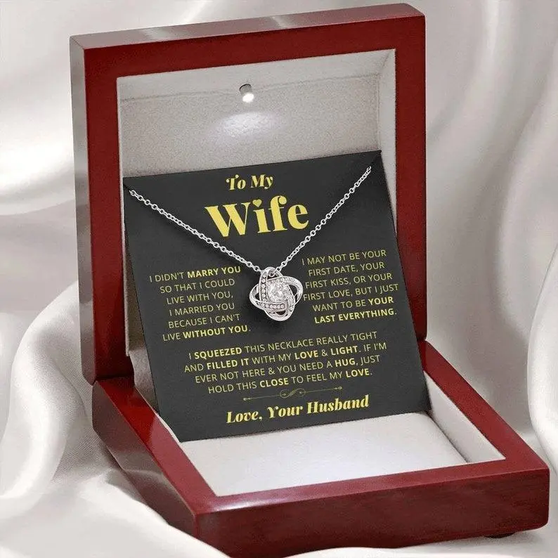 My Wife - Can't Live Without You - Love Knot Necklace | Anniversary Gift, Present from Husband, Birthday, Jewelry For Her, Beautiful Unique Keepsake | Express Your Undying Love: A stunning and sentimental piece, perfect for anniversaries, birthdays