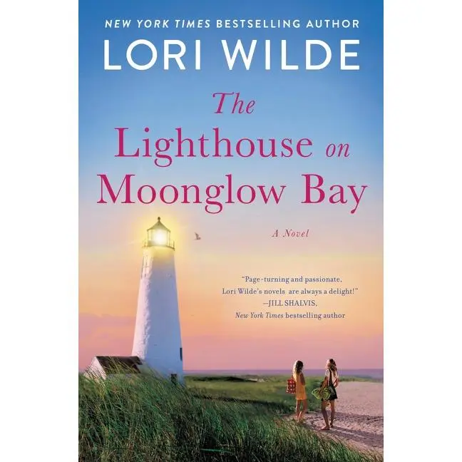 The Lighthouse on Moonglow Bay: A Novel (Moonglow Cove: Volume Number 3) by Lori Wilde [Paperback Book]