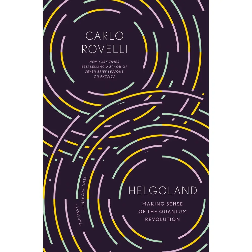 Used Revolutionary Quantum Physics Book - Helgoland: Making Sense of the Quantum Revolution by Physicist Carlo Rovelli (Paperback)